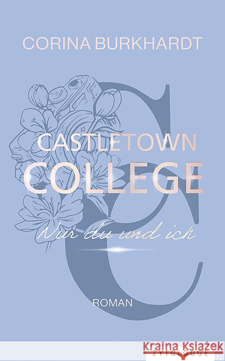 Castletown College - Nur du und ich Burkhardt, Corina 9783729651883 Zytglogge-Verlag - książka