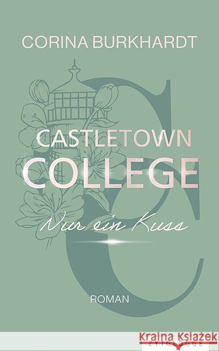 Castletown College - Nur ein Kuss Burkhardt, Corina 9783729651807 Zytglogge-Verlag - książka