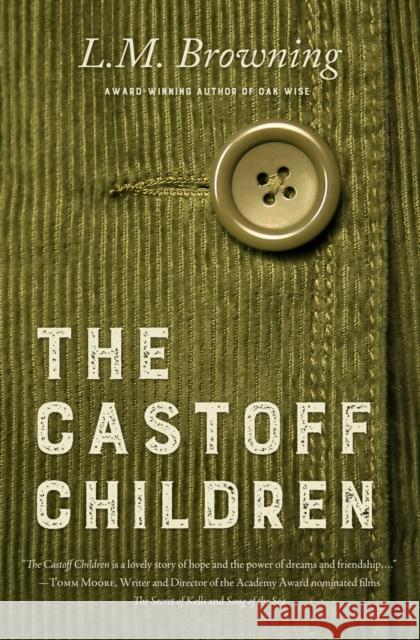 Castoff Children Browning, L. M. 9781938846984 Homebound Publications - książka