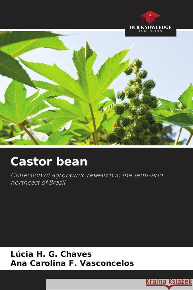 Castor bean Chaves, Lúcia H. G., F. Vasconcelos, Ana Carolina 9786208306670 Our Knowledge Publishing - książka