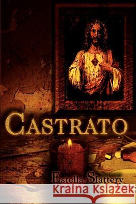 Castrato Estella Slattery 9780595320301 iUniverse - książka