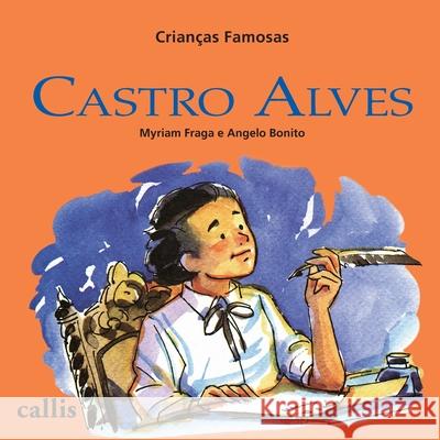 Castro Alves Myriam Fraga 9788545400363 Callis Editora Ltda. - książka