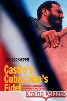 Castro's Cuba, Cuba's Fidel Lee Lockwood 9781592442799 Resource Publications (OR) - książka