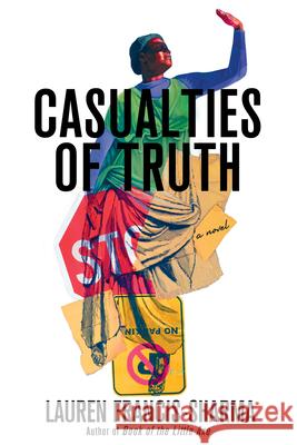 Casualties of Truth  9780802163783 Atlantic Monthly Press - książka