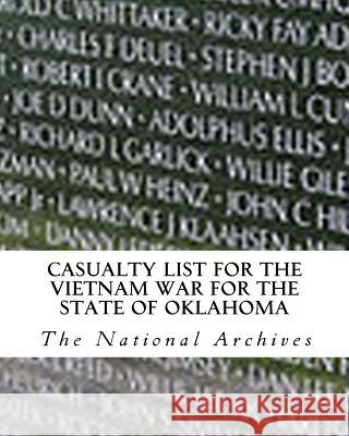 Casualty List for the Vietnam War for the State of Oklahoma The National Archives 9781548928520 Createspace Independent Publishing Platform - książka