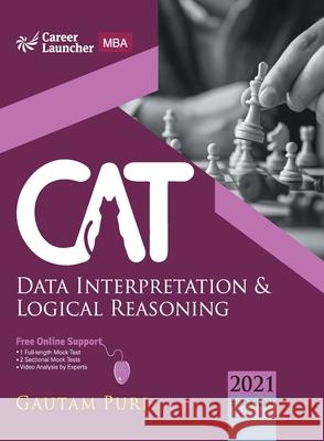 CAT 2021 Data Interpretation & Logical Reasoning by Gautam Puri Gautam Puri 9789390820351 G.K Publications Pvt.Ltd - książka