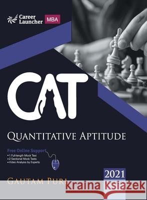 CAT 2021 Quantitative Aptitude by Gautam Puri Gautam Puri 9789390820368 G.K Publications Pvt.Ltd - książka