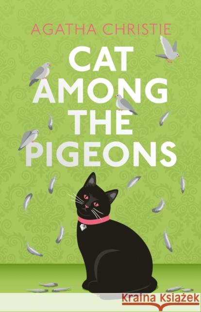 Cat Among the Pigeons Agatha Christie 9780008737986 HarperCollins Publishers - książka