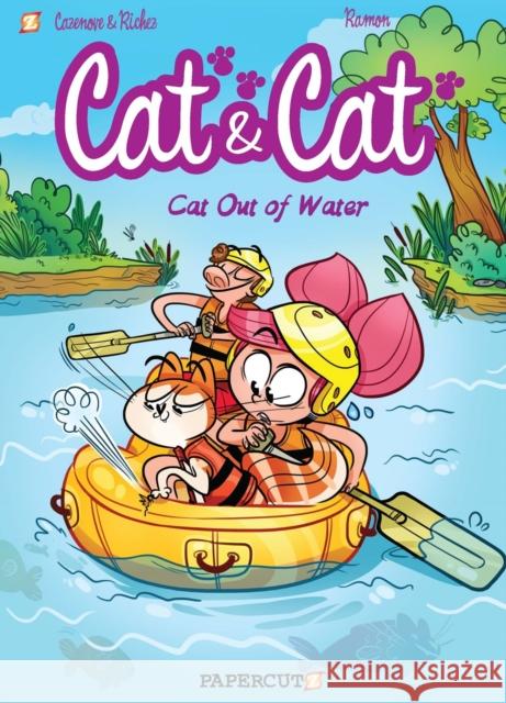 Cat and Cat #2: Cat Out of Water Christophe Cazenove 9781545804780 Papercutz - książka