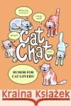 Cat Chat: Humor for Cat Lovers Rotman, Sherry Splaver 9780595301041 iUniverse