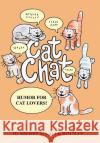 Cat Chat: Humor for Cat Lovers Rotman, Sherry Splaver 9780595661305 iUniverse