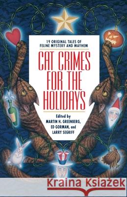 Cat Crimes for the Holidays Martin Harry Greenberg Edward Gorman Larry Segriff 9780345482228 Ivy Books - książka