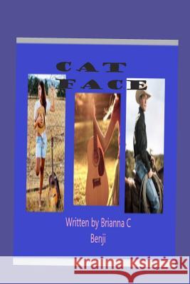 Cat Face: A Country Music novella Brianna Benji 9781791559786 Independently Published - książka