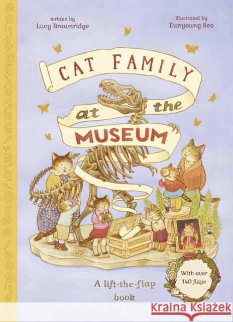 Cat Family at The Museum Lucy Brownridge 9780711283275 Frances Lincoln Publishers Ltd - książka