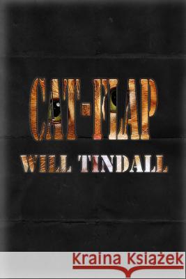 Cat-Flap Will Tindall 9781530542345 Createspace Independent Publishing Platform - książka