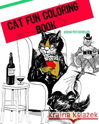 Cat Fun Coloring Book Susan Potterfields 9781534843134 Createspace Independent Publishing Platform - książka