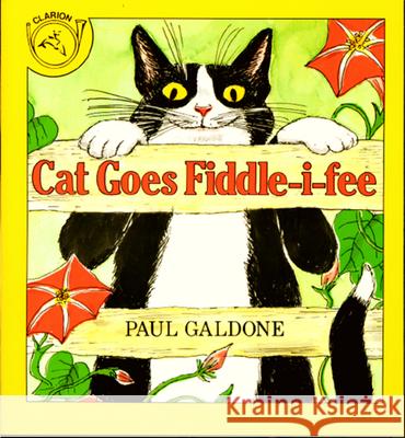 Cat Goes Fiddle-I-Fee Paul Galdone 9780899197050 Clarion Books - książka