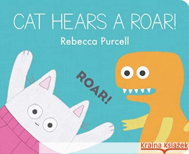 Cat Hears a Roar! Rebecca Purcell 9781800360129 Starfish Bay Publishing Pty Ltd - książka