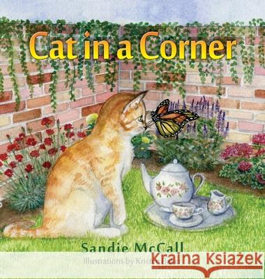 Cat in a Corner Sandie McCall Kristen Baker 9781614936794 Peppertree Press - książka