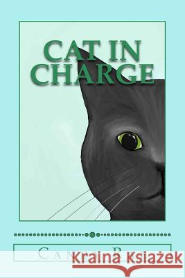 Cat in Charge Candy Rae 9781976079634 Createspace Independent Publishing Platform - książka