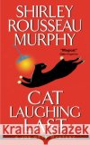 Cat Laughing Last: A Joe Grey Mystery Shirley Rousseau Murphy 9780061015625 Avon Books