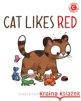 Cat Likes Red Christopher Russo 9780823445875 Holiday House - książka