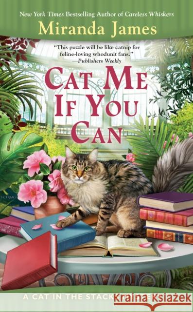 Cat Me If You Can Miranda James 9780451491206 Berkley Books - książka