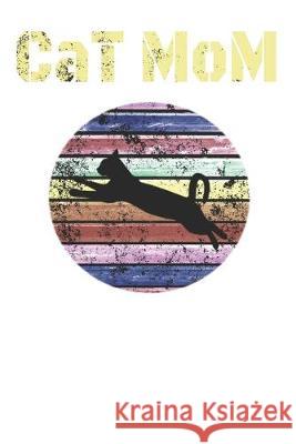 Cat Mom: The writings of a Cat Mom Casey Ca 9781688268555 Independently Published - książka