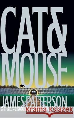 Cat & Mouse Patterson, James 9780316693295 Little Brown and Company - książka