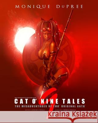 Cat O' Nine Tales: The Misadventures of Tha' Original Gata Anthony Saint Thomas 9781490509624 Createspace - książka