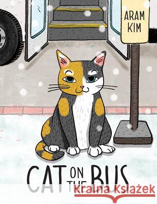 Cat on the Bus Aram Kim Aram Kim 9780823436477 Holiday House - książka