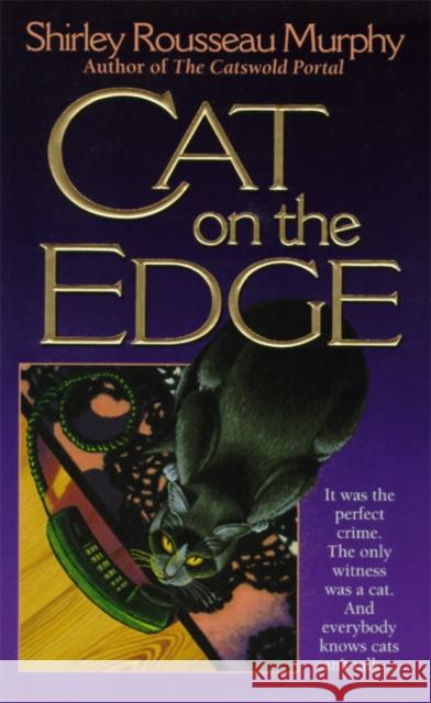 Cat on the Edge: A Joe Grey Mystery Shirley Rousseau Murphy 9780061056000 Avon Books - książka