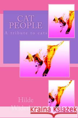 Cat people: A tribute to cats Widerberg, Hilde 9781495460722 Createspace - książka