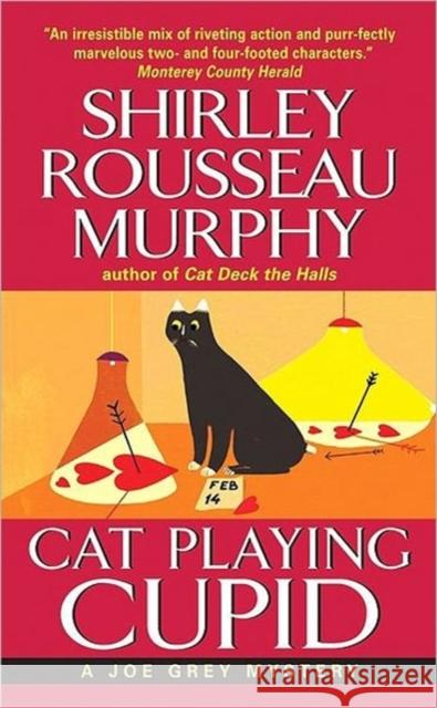 Cat Playing Cupid Shirley Rousseau Murphy 9780061123986 Avon Books - książka