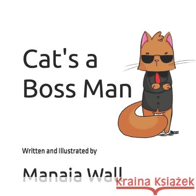 Cat's a Boss Man Wall Manaia Wall 9798790348952 Independently published - książka