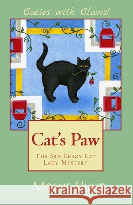 Cat's Paw Mollie Hunt 9781530754335 Createspace Independent Publishing Platform - książka