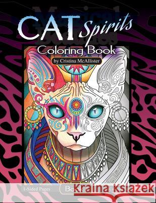 Cat Spirits Coloring Book: Book 1 Cristina McAllister 9781723306013 Gypsy Mystery Arts - książka