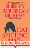 Cat Spitting Mad: A Joe Grey Mystery Shirley Rousseau Murphy 9780061059896 Avon Books