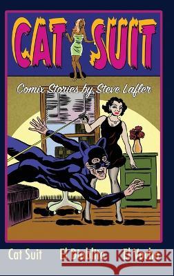 Cat Suit: Comix Stories by Steve Lafler Steve Lafler   9781734108750 Cat-Head Comics - książka