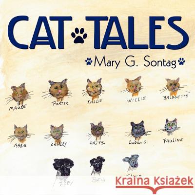 Cat Tales Mary G. Sontag 9781434300454 Authorhouse - książka