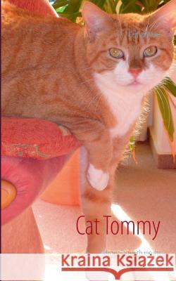 Cat Tommy: Kidnapping with results Vohs, Gerhard 9783735722324 Books on Demand - książka