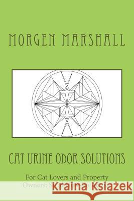 Cat Urine Odor Solutions Morgen Marshall 9780984888337 Marshall Press - książka