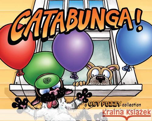 Catabunga!: A Get Fuzzy Collection Darby Conley 9781449487102 Andrews McMeel Publishing - książka