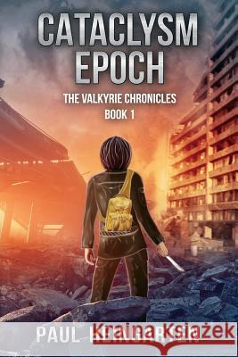 Cataclysm Epoch Paul Heingarten 9781979215428 Createspace Independent Publishing Platform - książka