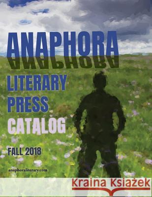 Catalog: Anaphora Literary Press Anna Faktorovich 9781681144795 Anaphora Literary Press - książka
