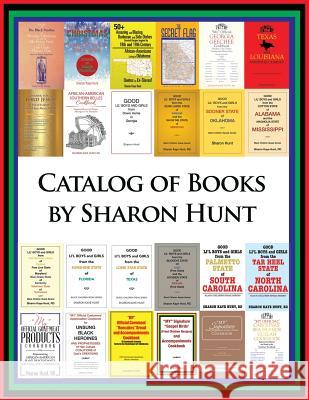 Catalog of Books by Sharon Hunt Sharon Hunt 9781796040814 Xlibris Us - książka