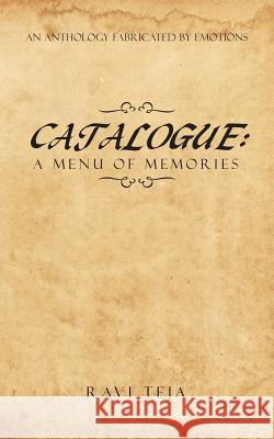 Catalogue: A Menu of Memories Ravi Teja 9781482870398 Partridge India - książka