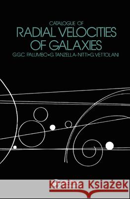 Catalogue of Radial Velocities G. Palumbo Giorgio G. Palumbo G. Vettolani 9780677060903 M.E. Sharpe - książka