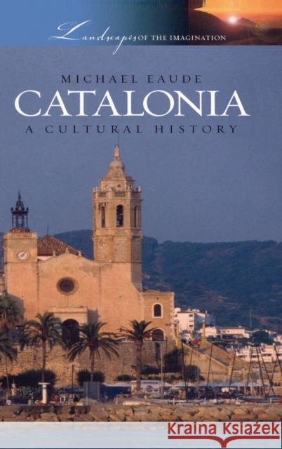 Catalonia Eaude, Michael 9780195327977 Oxford University Press, USA - książka