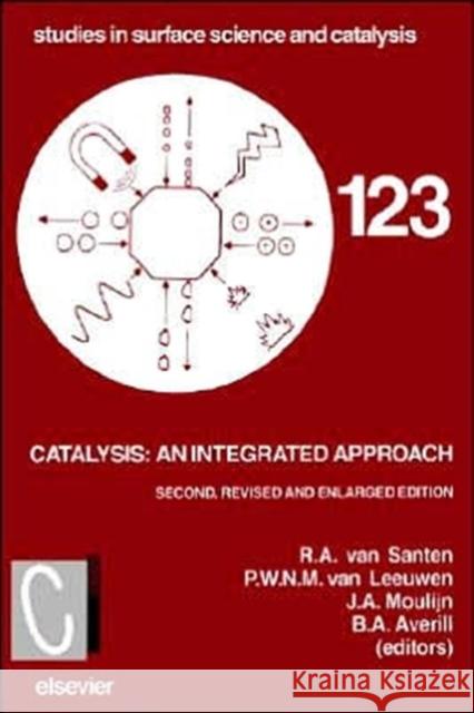 Catalysis: An Integrated Approach R. a. Va P. W. N. M. Va J. a. Moulijn 9780444505934 Elsevier Science - książka